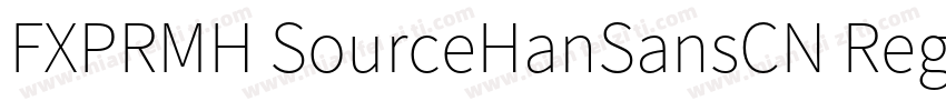 FXPRMH SourceHanSansCN Regular字体字体转换
